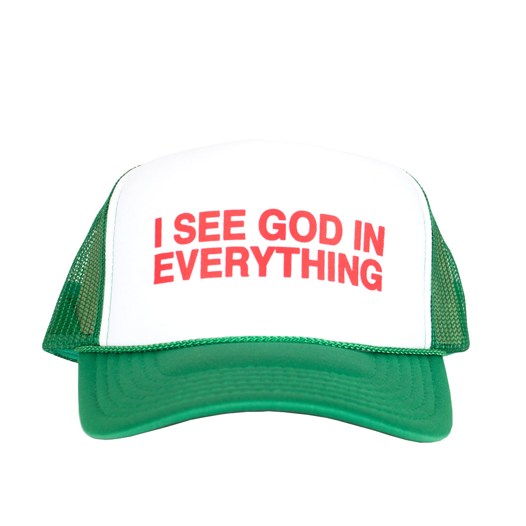 I SEE GOD IN EVERYTHING Trucker Hat in Green/White