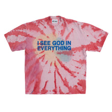 Load image into Gallery viewer, Hand Dyed &quot; I SEE GOD IN EVERYTHING&quot; Tee
