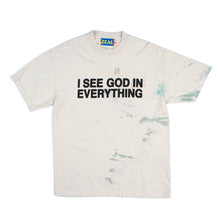 Load image into Gallery viewer, &quot;I See God in Everything&quot; Stained Tee in Cement (MADE TO ORDER)
