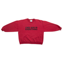 Load image into Gallery viewer, I SEE GOD IN EVERYTHING Vintage Red Crewneck (XL 1/1)

